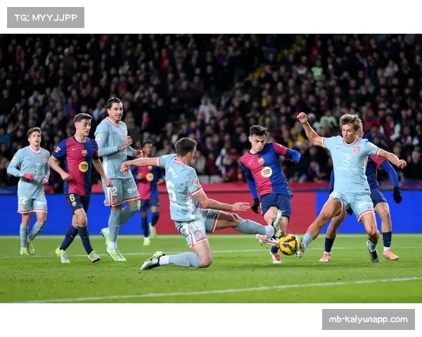 巴萨3-1逆转马竞升至榜首，攻防节奏与赛事强度正相关